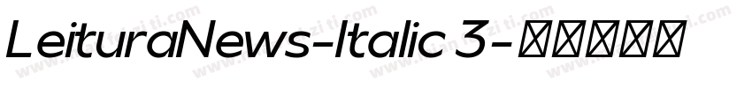 LeituraNews-Italic 3字体转换